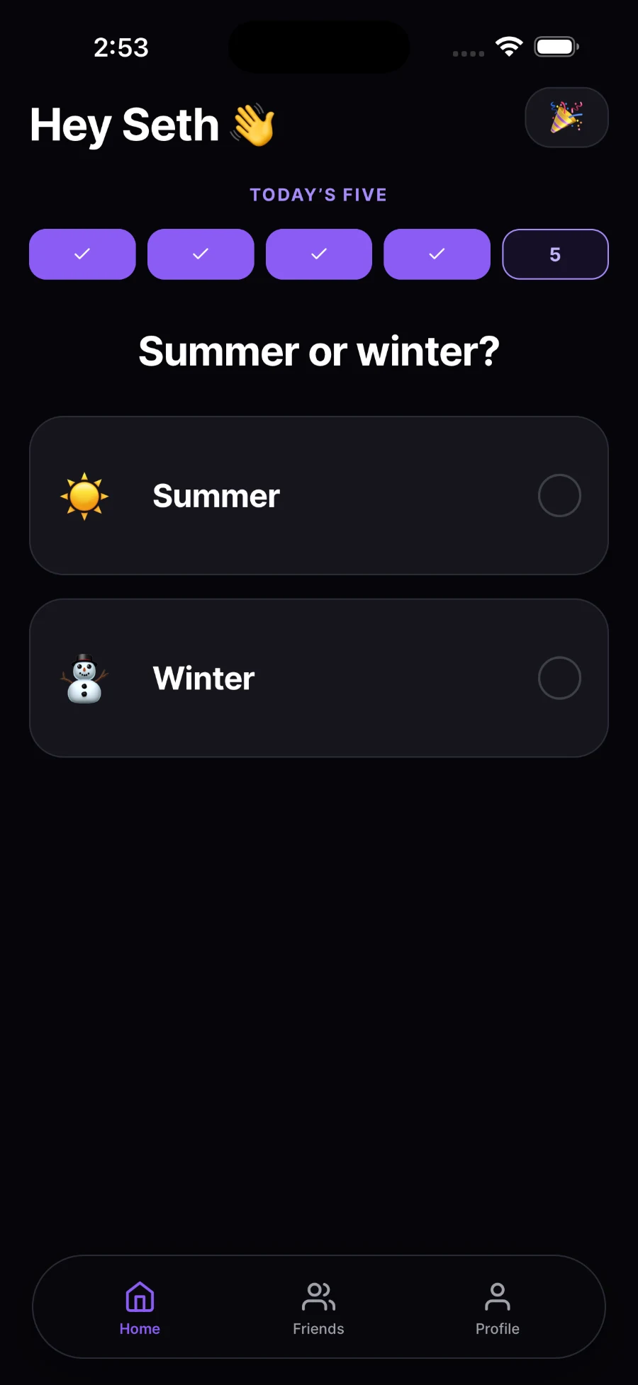 Fives fun mode: summer or winter